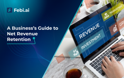 A Business’s Guide To Net Revenue Retention