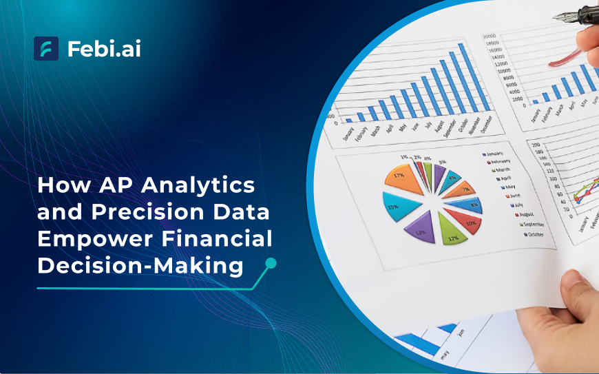 How Ap Analytics And Precision Data Empower Financial Decision Making