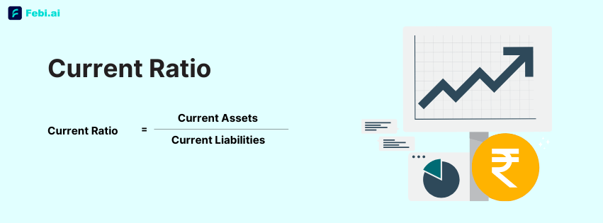 ratio of current assets to current liabilities formula