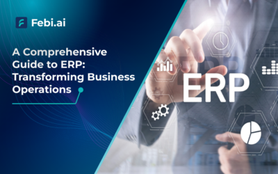 A Comprehensive Guide to ERP: Transforming Business Operations