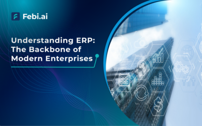 Understanding ERP: The Backbone of Modern Enterprises