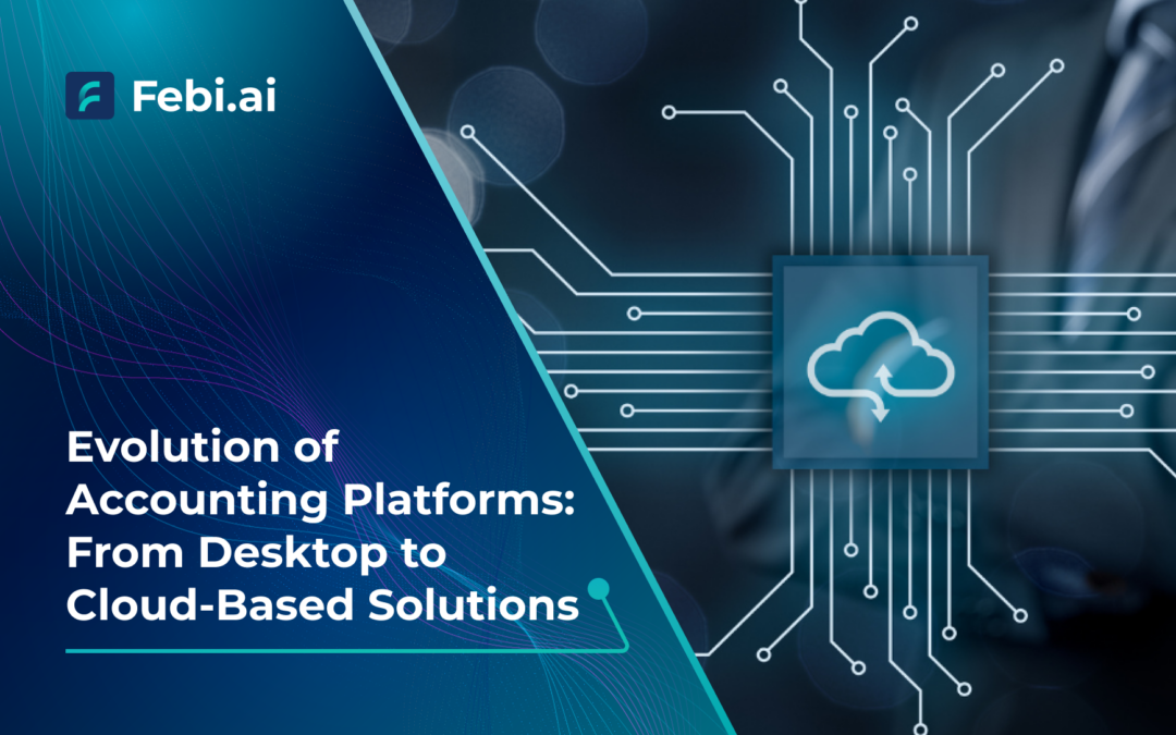 Evolution Of Accounting Platforms