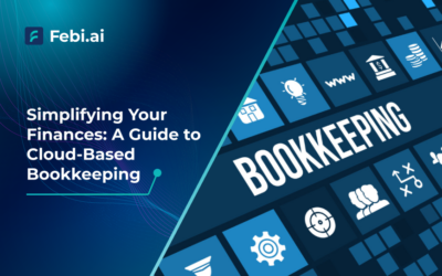 Simplifying Your Finances: A Guide to Cloud-Based Bookkeeping