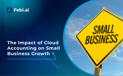 The Impact of Cloud Accounting on Small Business Growth