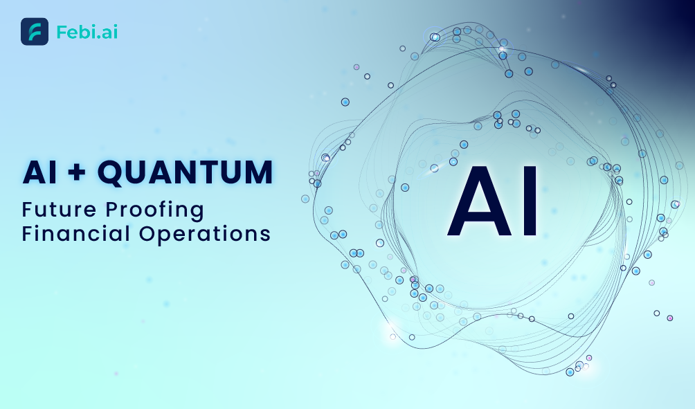 Future proofing finacial operations