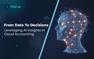 From Data to Decisions: Leveraging AI Insights in Cloud Accounting for Strategic Growth