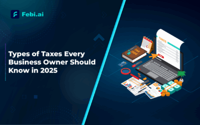 Types of Taxes Every Business Owner Should Know in 2025