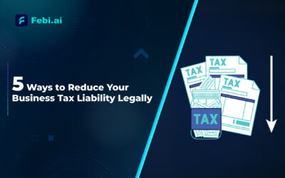 5 Ways to Reduce Your Business Tax Liability Legally