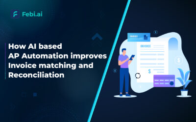 How AI-Based AP Automation Improves Invoice Matching and Reconciliation